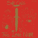Soft Cell - This Last Night...In Sodom (1984)