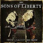 Sons Of Liberty - Brush-Fires Of The Mind (2009)