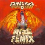 Tenacious D - Rize Of The Fenix (2012)