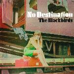 The Blackbirds - No Destination (1968)
