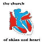 The Church - Of Skins And Heart (1981)