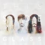 The Currys - This Side Of The Glass (2019)
