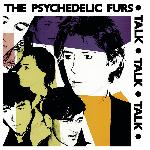 The Psychedelic Furs - Talk Talk Talk (1981)
