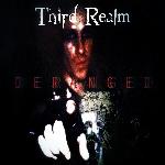 Third Realm - Deranged (2015)