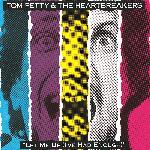 Tom Petty And The Heartbreakers - Let Me Up (I've Had Enough) (1987)