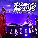 Tomorrows Bad Seeds - The Great Escape (2012)