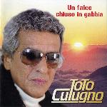Toto Cutugno - Un Falco Chiuso In Gabbia (2008)