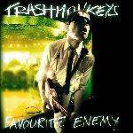 Trashmonkeys - Favourite Enemy (2006)