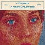 U.S. Girls - In A Poem Unlimited (2018)