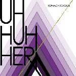 Uh Huh Her - Common Reaction (2008)