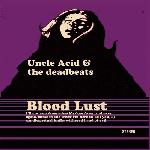 Uncle Acid And The Deadbeats - Blood Lust (2011)