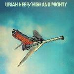 Uriah Heep - High And Mighty (1976)