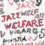 Welfare Jazz (2021)