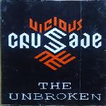 Vicious Crusade - The Unbroken (1999)