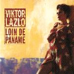 Viktor Lazlo - Loin De Paname (2002)