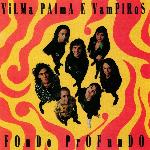Vilma Palma E Vampiros - Fondo Profundo (1994)