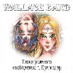 Wallace Band - Песни Ролевого Сообщества: Г. Краснодар (2008)