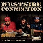Westside Connection - Terrorist Threats (2003)