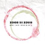 Zdob și Zdub - Белое Вино / Красное Вино (2010)