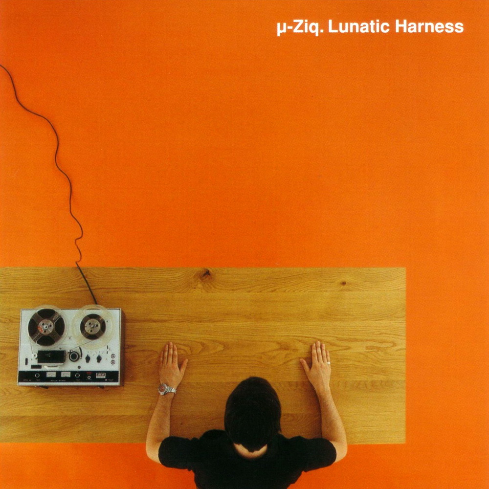 µ-Ziq - Lunatic Harness (1997)