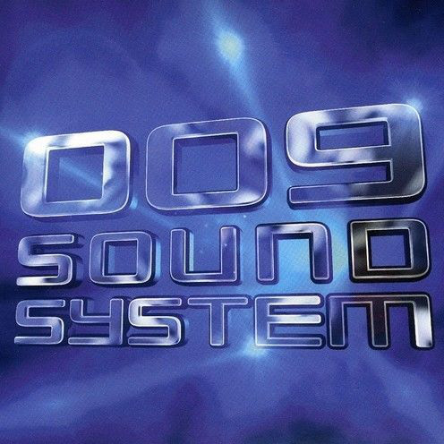 009 Sound System - 009 Sound System (2009)