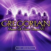 Gregorian - Masters of Chant Chapter VI (2007)