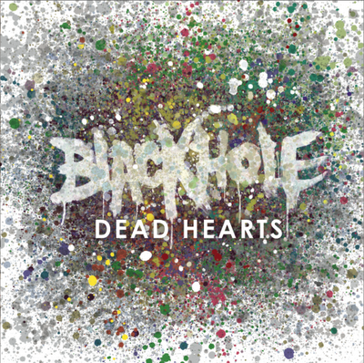 Blackhole - Dead Hearts (2009)