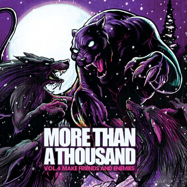 More Than A Thousand - Vol. IV: Make Friends and Enemies (2010)