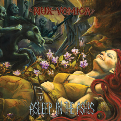 Nux Vomica - Asleep In The Ashes (2009)