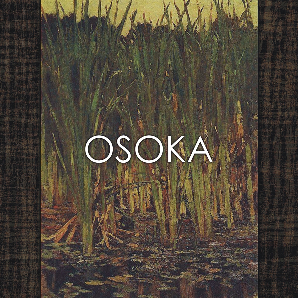 Osoka - Osoka (2013)