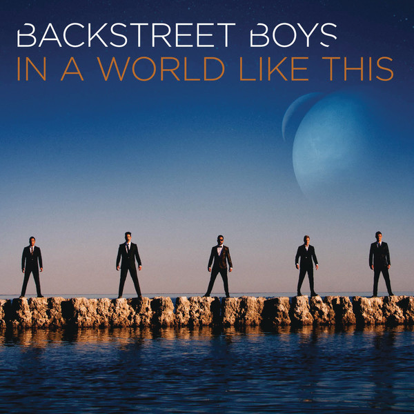 Backstreet Boys - In a World Like This (2013)