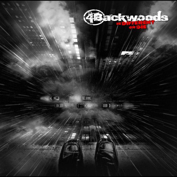 4Backwoods - Be Different Or Die (2010)