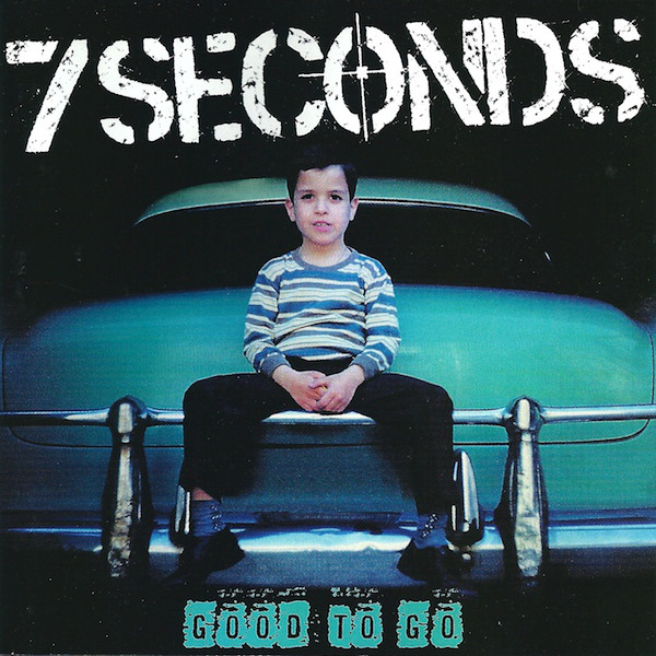 7 Seconds - Good To Go (1999)