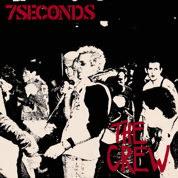 7 Seconds - The Crew (1984)