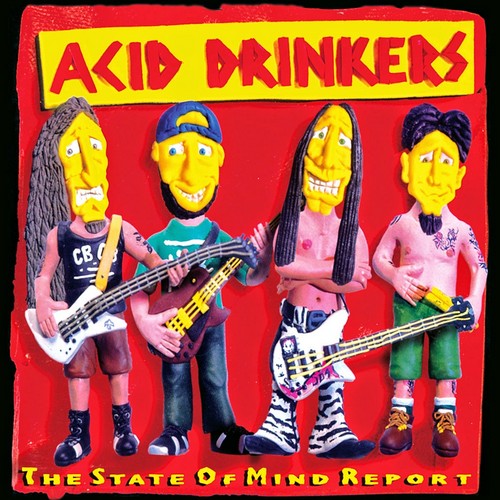 Acid Drinkers - The State Of Mind Report (1996)