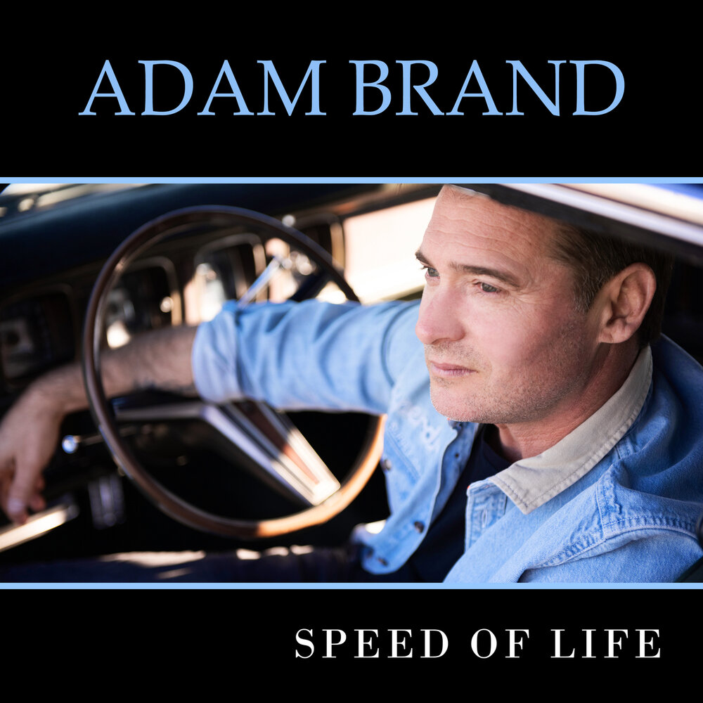 Adam Brand - Speed Of Life (2020)