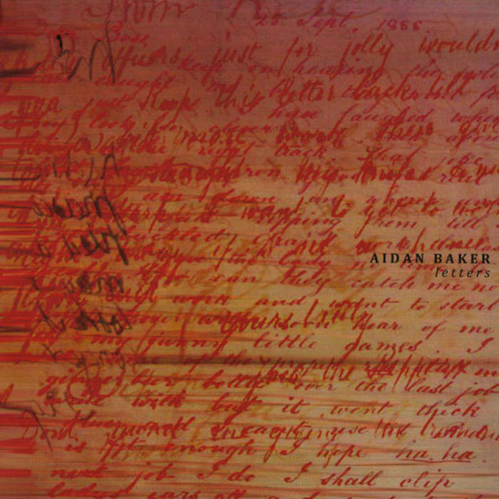 Aidan Baker - Letters (2002)