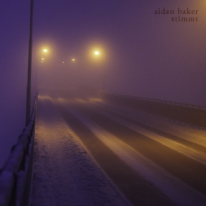 Aidan Baker - Stimmt (2015)