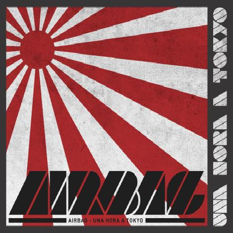 Airbag - Una Hora A Tokyo (2008)