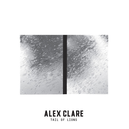 Alex Clare - Tail Of Lions (2016)