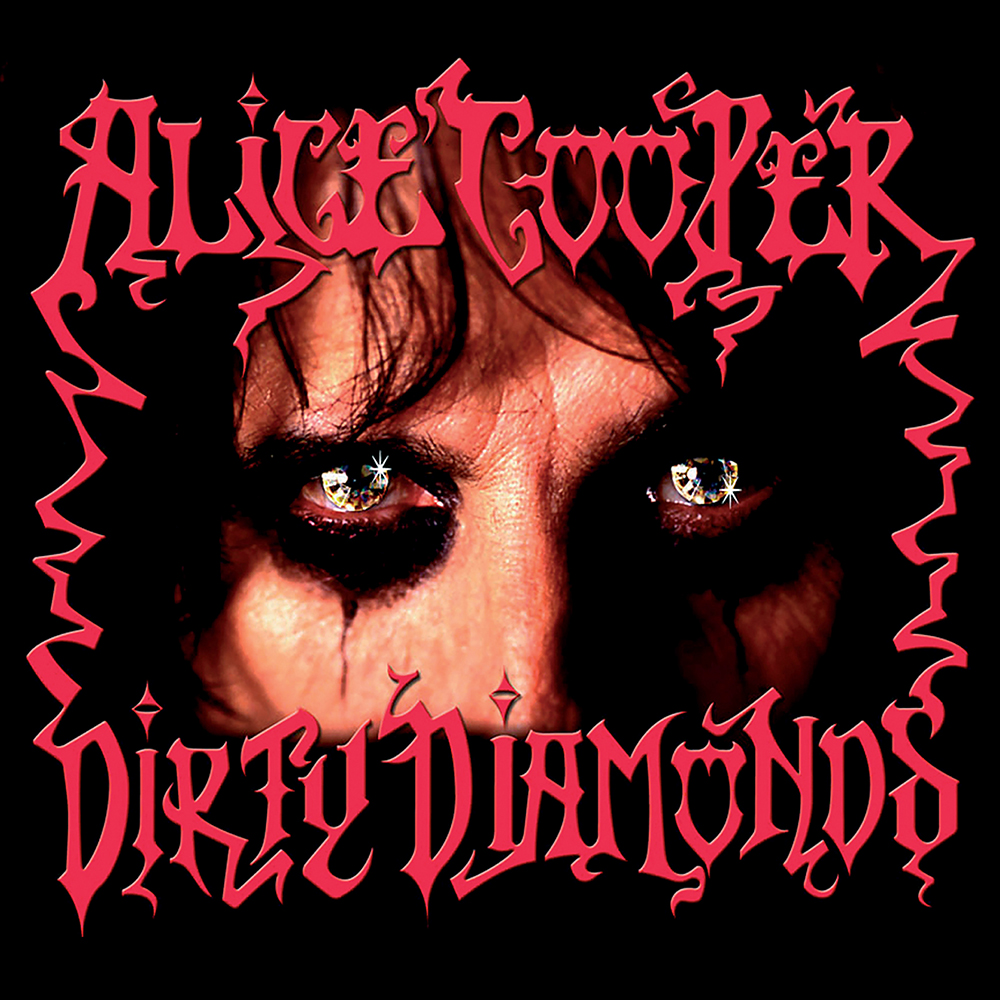 Alice Cooper - Dirty Diamonds (2005)