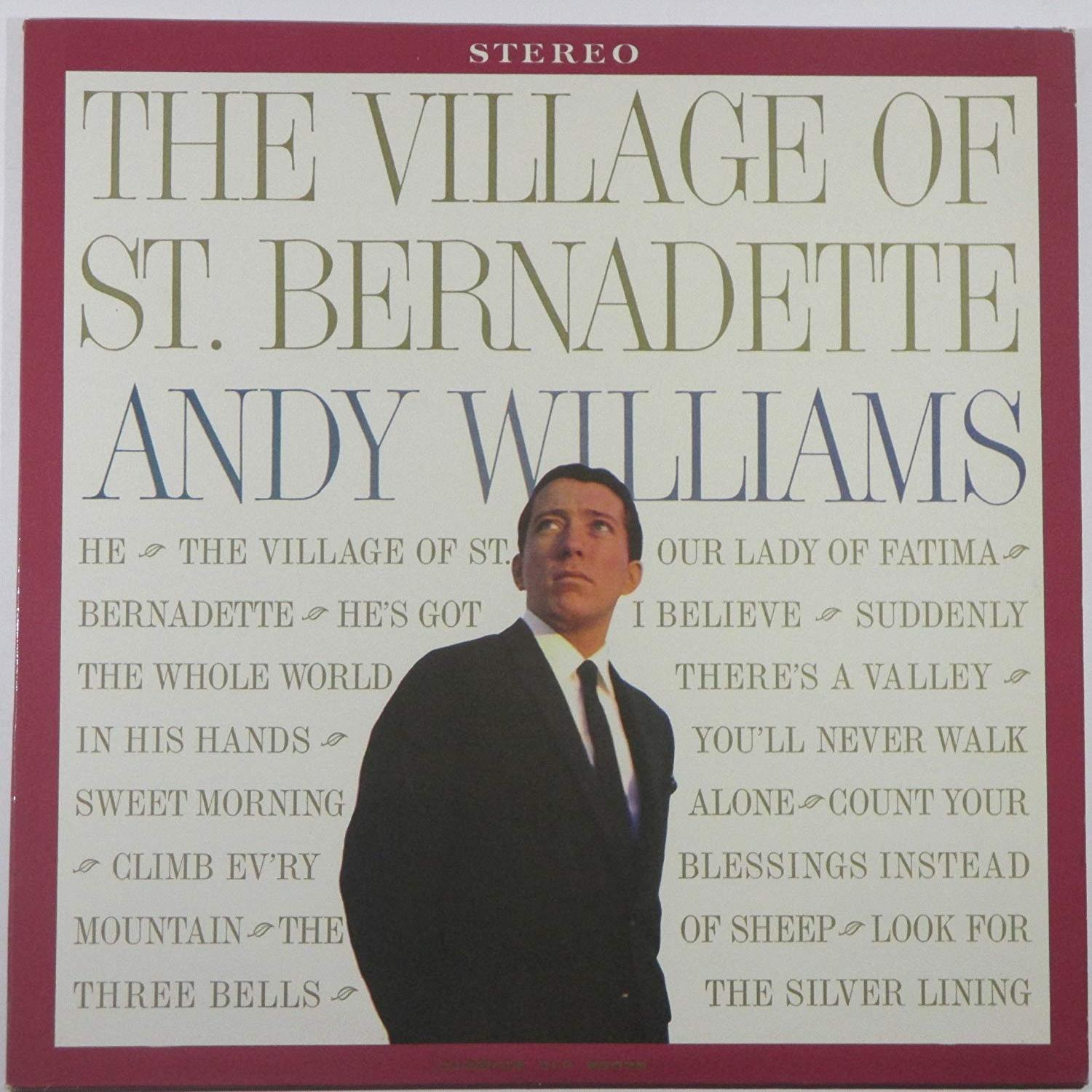 Andy Williams - The Village Of St. Bernadette (1960)