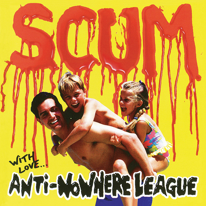 Anti-Nowhere League - Scum (1997)