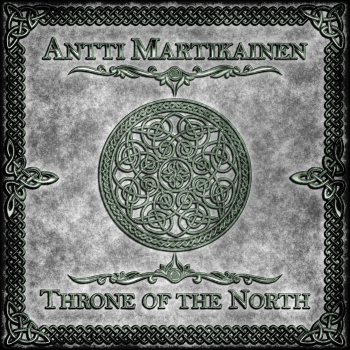 Antti Martikainen - Throne Of The North (2015)