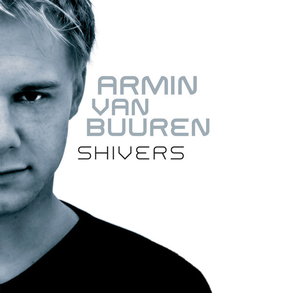 Armin van Buuren - Shivers (2005)