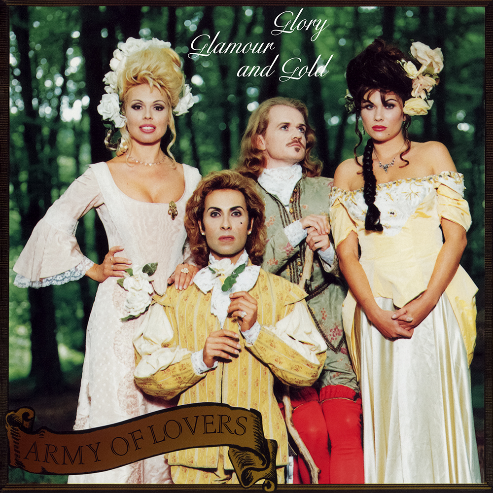 Army Of Lovers - Glory, Glamour And Gold (1994)