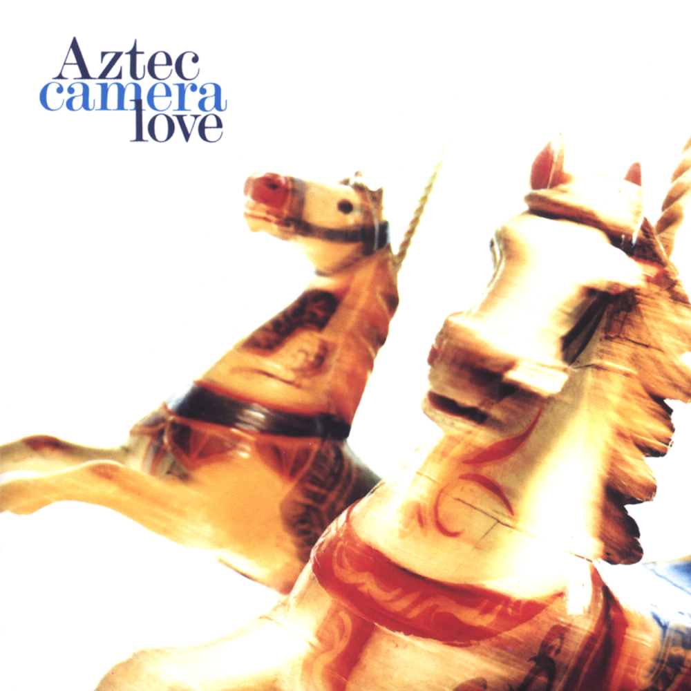 Aztec Camera - Love (1987)