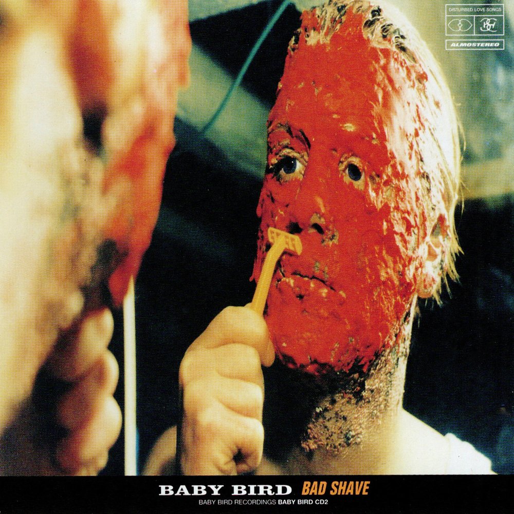 Babybird - Bad Shave (1995)