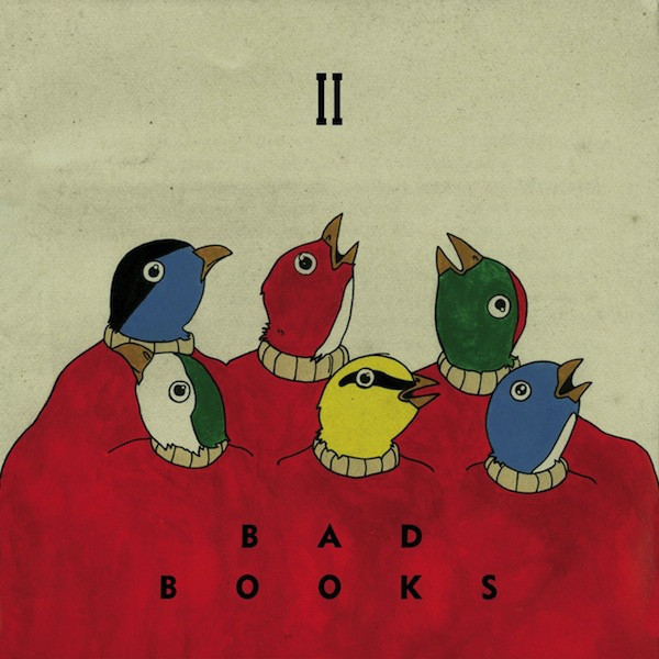 Bad Books - II (2012)