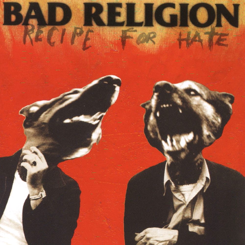Bad Religion - Recipe For Hate (1993)